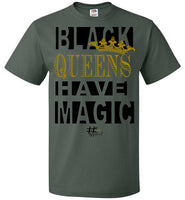 Blk QUEENS have MAGIC Unisex T-Shirt