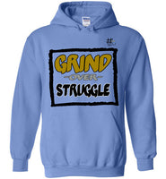 GRIND over Struggle Hoodie