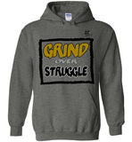 GRIND over Struggle Hoodie