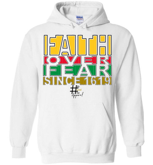 BHM FAITH over Fear Hoodie.