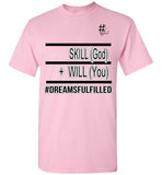 Skill + Will T-Shirt