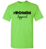 #MrGrindOut Apparel Brand-T