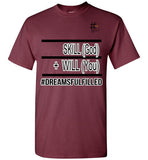 Skill + Will T-Shirt