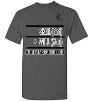 Skill + Will T-Shirt