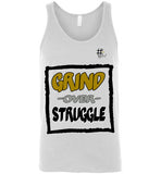 GRIND over Struggle Unisex Tank