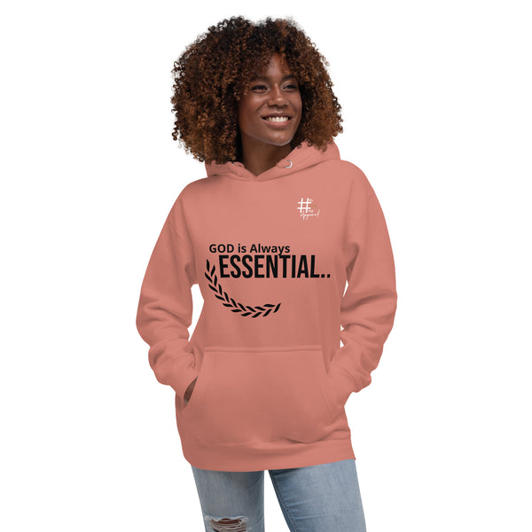 GOD is Always ESSENTIAL - Unisex Hoodie